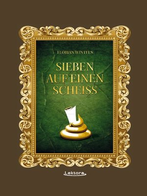 cover image of Sieben auf einen Scheiß